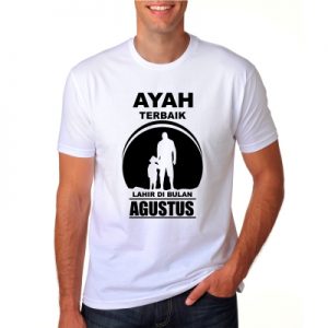 ayah terbaik lahir dibulan agustus 5 putih