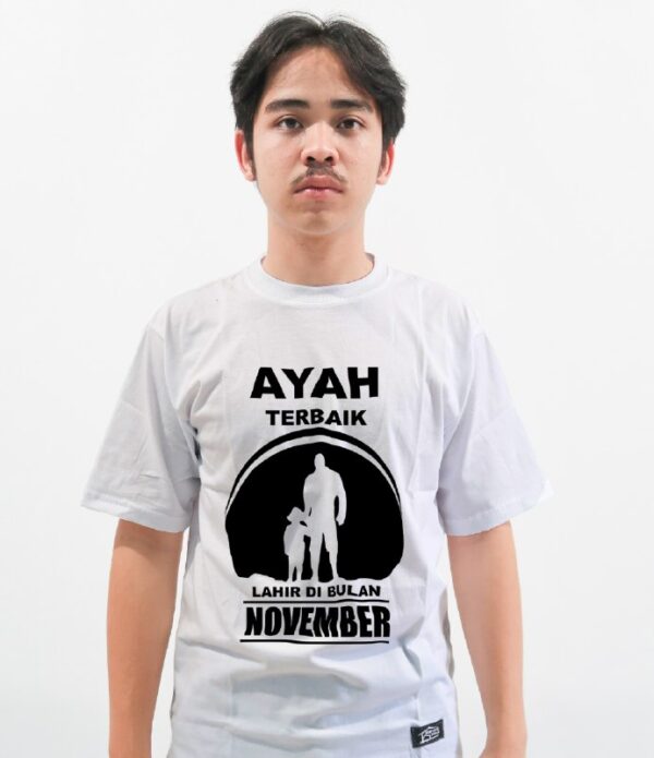 kaos ayah terbaik lahir bulan november